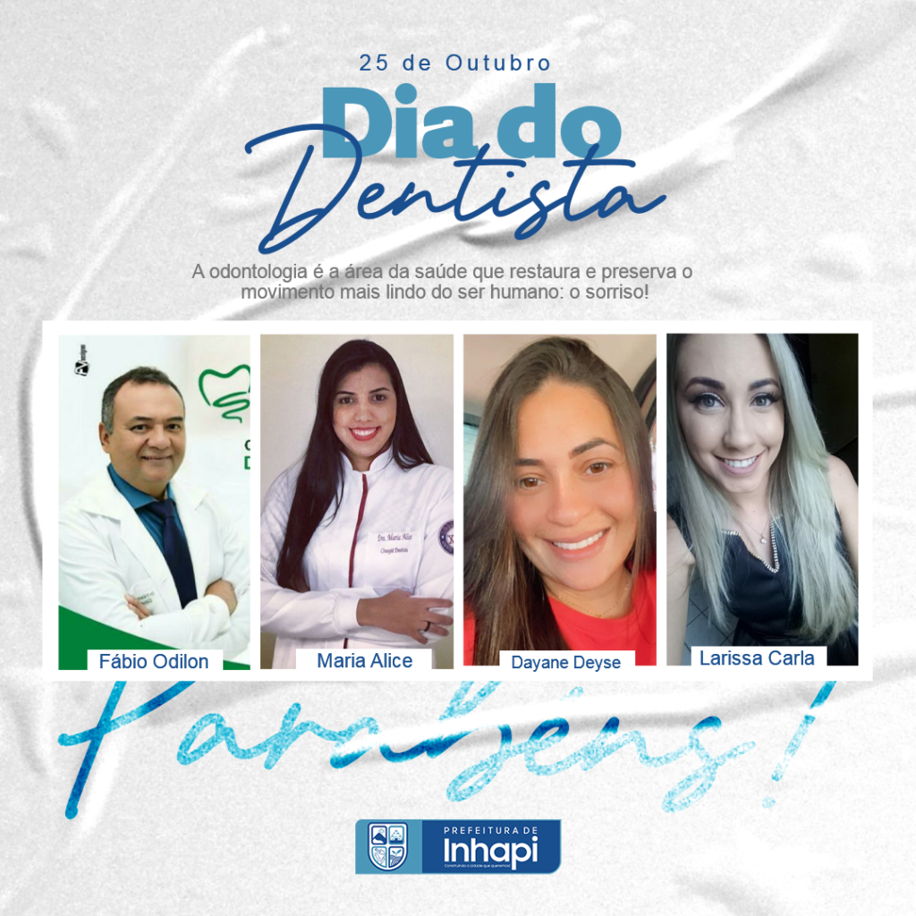 De Outubro Dia Do Dentista Prefeitura De Inhapi