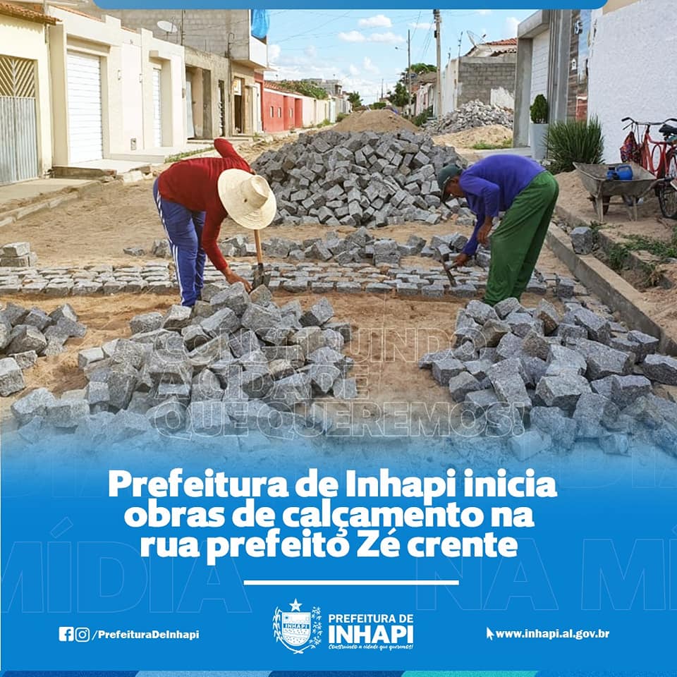 Prefeitura de Inhapi inicia obras de calçamento na rua prefeito Zé Crente