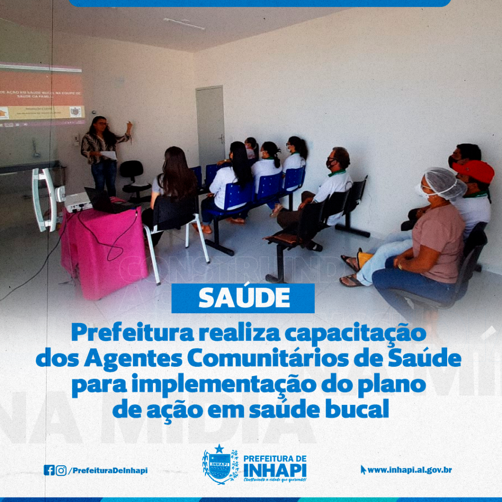 Prefeitura realiza capacitação dos Agentes Comunitários de Saúde para implantação do plano de ação em saúde bucal